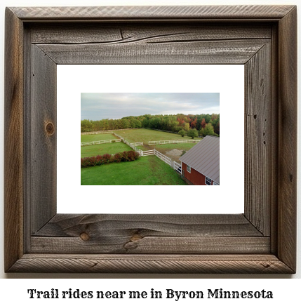 trail rides near me in Byron, Minnesota